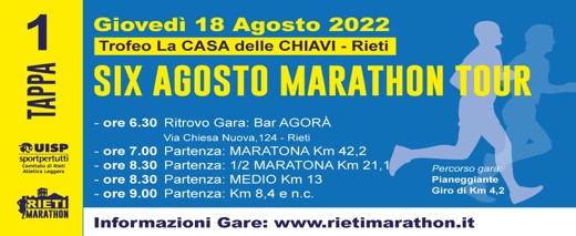 Six Agosto Marathon Tour (Tappa 1 ~ Maratona)