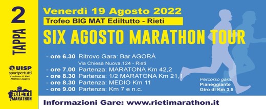 Six Agosto Marathon Tour (Tappa 2 ~ Maratona)
